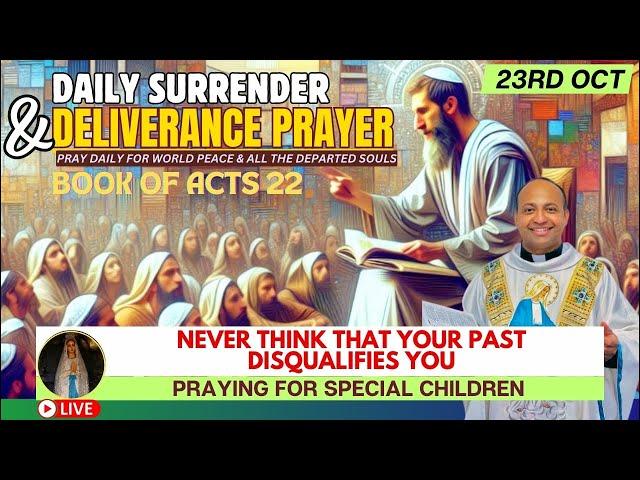 Change is possible | Surrender and Deliverance Prayer | Fr.Roni George VC | Oct 23rd,2024