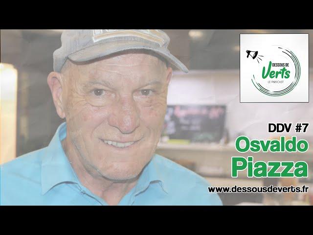 DDV #7 - Osvaldo Piazza, un tango à Sainté