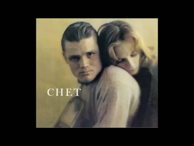 Chet Baker Chet ( Full Album )