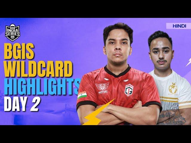 BGIS WILDCARD HIGHLIGHTS Day 2