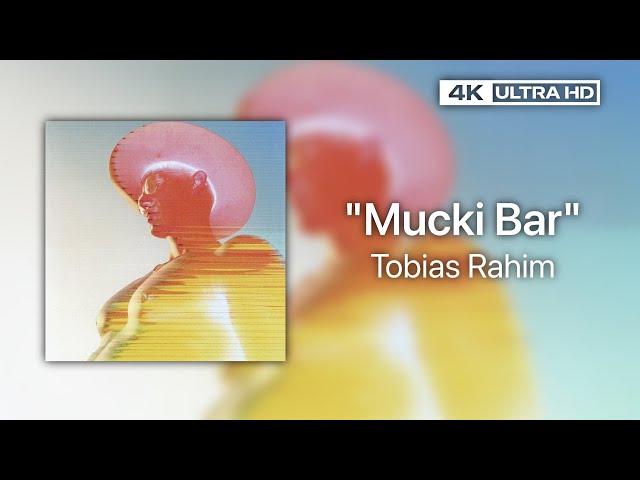 Tobias Rahim – Mucki Bar | Lyrics (4K)