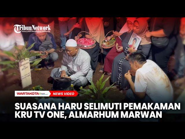 Suasana Haru Selimuti Pemakaman Almarhum Marwan, Kameramen TvOne Korban Laka Maut di Tol Pemalang