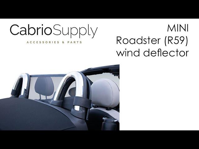 WIND DEFLECTOR MINI ROADSTER R59 (2011 - 2015) - INSTALLATION