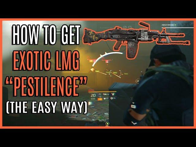 The Division 2 | Easiest Way To Get Exotic LMG "Pestilence"