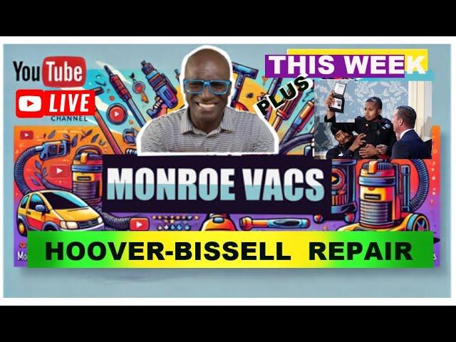  Bissell / Hoover: Live Repair & Week Recap!