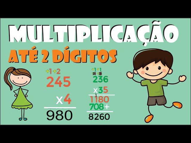 MULTIPLICAÇÃO (até 2 algarismos)