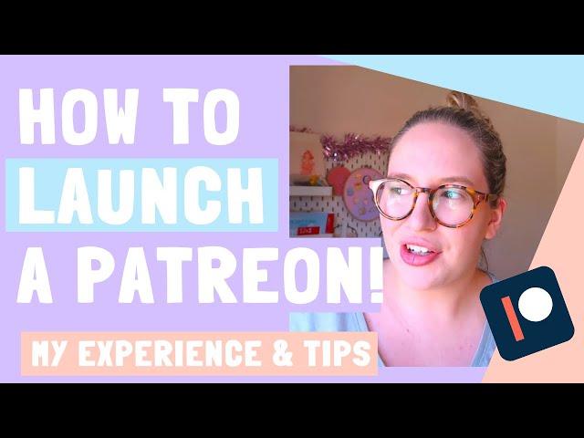 HOW TO LAUNCH A PATREON | My Tips & Experience ~ Emily Harvey Art