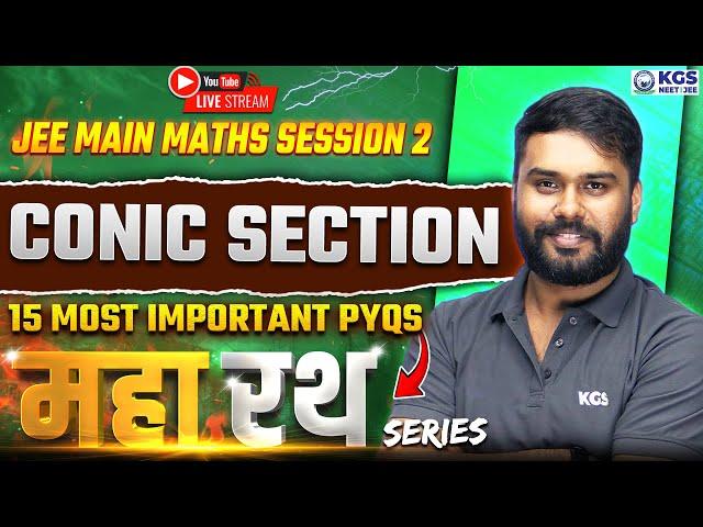 JEE Main 2025 Session 2  Conic Section 15 Most Important PYQs | JEE Maths | Vishal Sir | KGS JEE