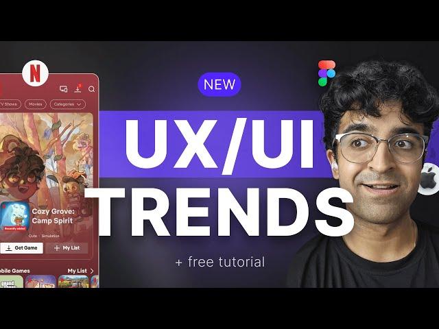 New UX/UI Design Trends by Apple, Netflix & More! + Figma Tutorial