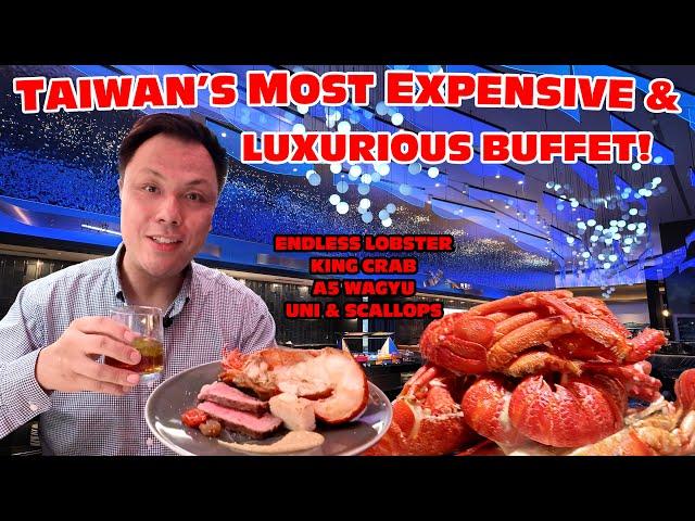 Taiwan's Most Expensive & Luxurious Buffet at the Iconic Taipei 101! Lobsters, King Crab, A5 Wagyu