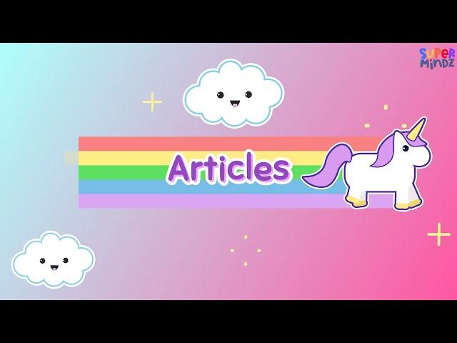 Articles A, An, and The | English Grammar | SuperMindz