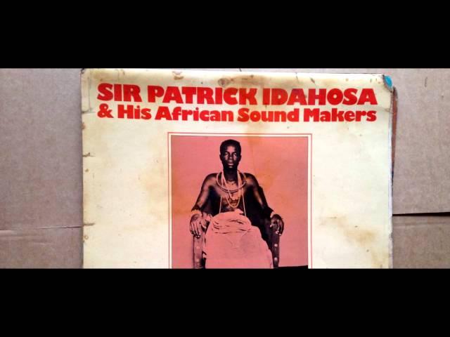 Sir Patrick Idahosa - Ovbiyemwen (Benin Music)