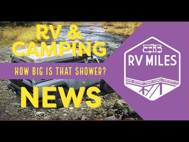 The Largest RV Shower, the Smallest Truck Camper, and a Cargo Crazy Fifth Wheel | RV Miles News