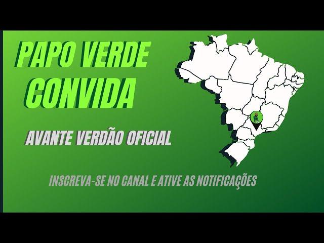 PAPO VERDE CONVIDA- AVANTE VERDÃO OFICIAL#03