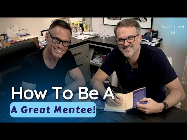 How To Be A Great Mentee!