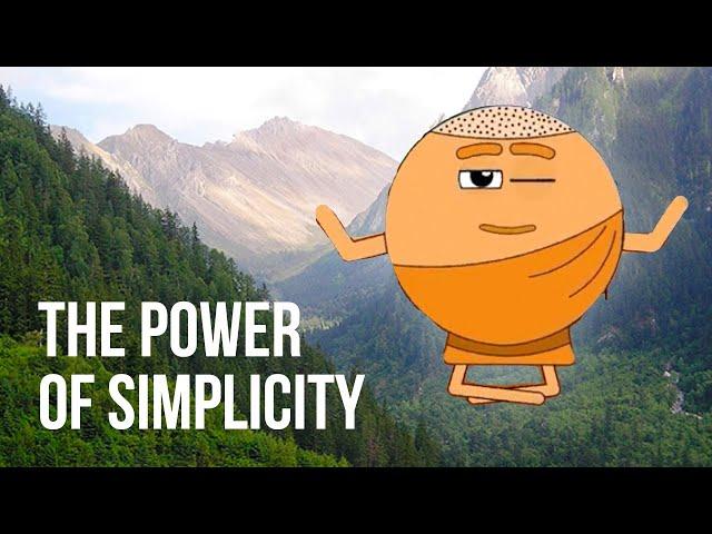 The Power of Simplicity