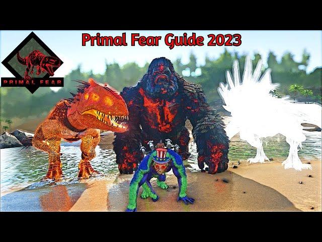 ARK Primal Fear Guide 2023