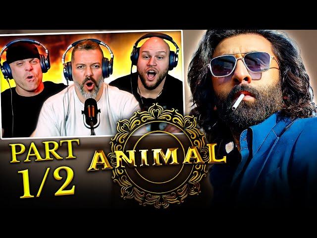 First time watching Animal movie reaction part 1