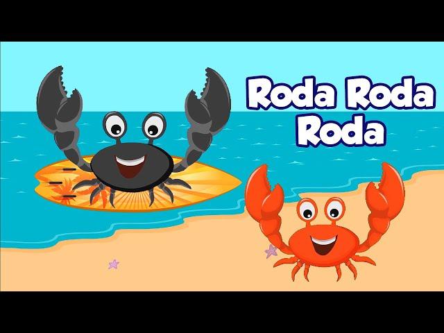 RODA RODA RODA - CARANGUEJO PEIXE É - MÚSICA INFANTIL