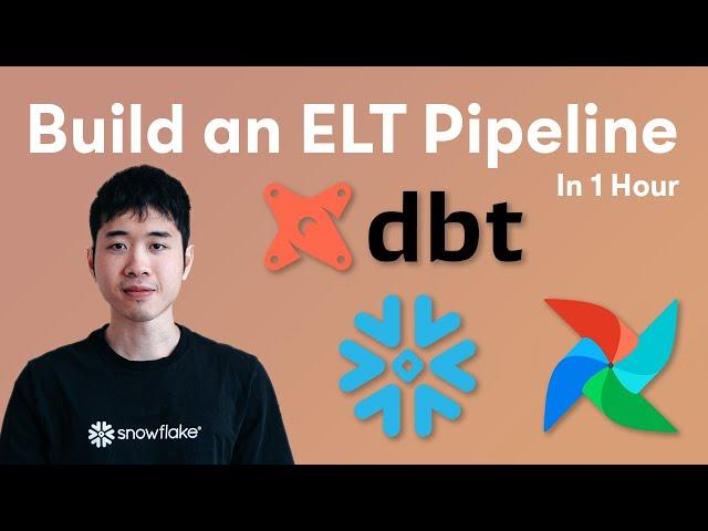 Code along - build an ELT Pipeline in 1 Hour (dbt, Snowflake, Airflow)