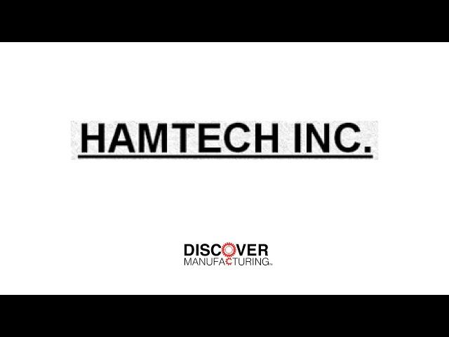 WMW! Discover Manufacturing Spotlight: Hamtech Inc.