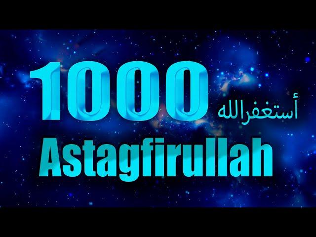 Zikir - Astagfirullah 1000 times  Istigfar