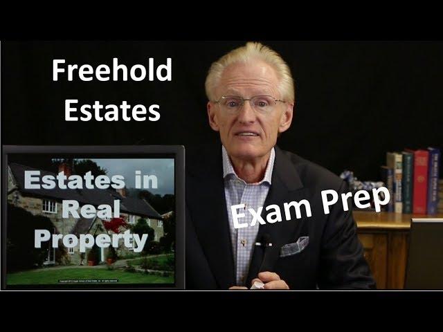 32 Freehold Estates: Arizona Real Estate License Exam Prep