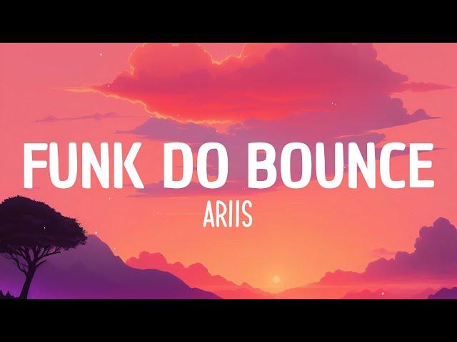 Ariis - FUNK DO BOUNCE (Brazilian)