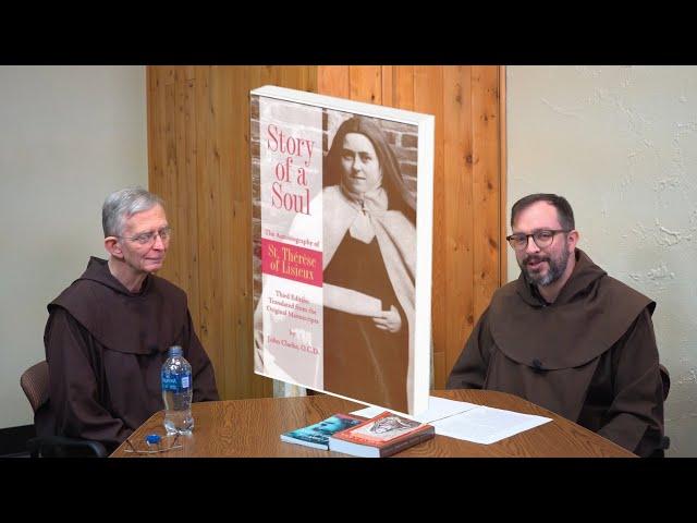 St. Therese's Story of a Soul: CarmelCast Episode 43