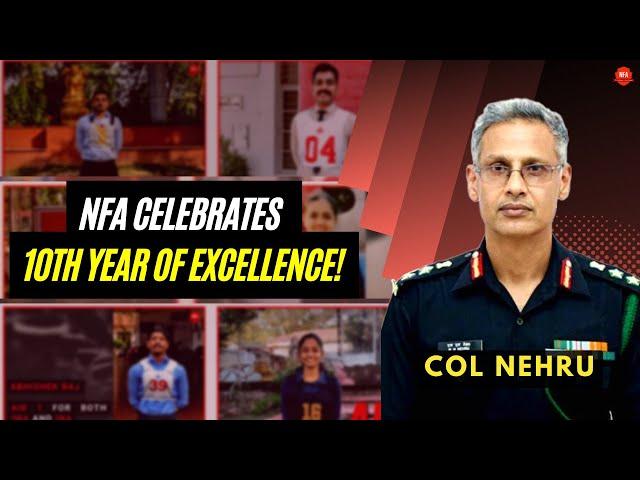 Col Nehru's Address | 10th Year of Excellence of NFA