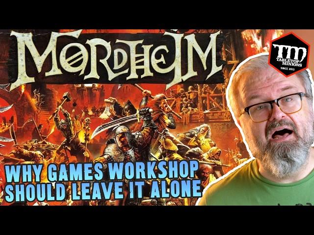 Why Games Workshop Should Leave MORDHEIM Alone