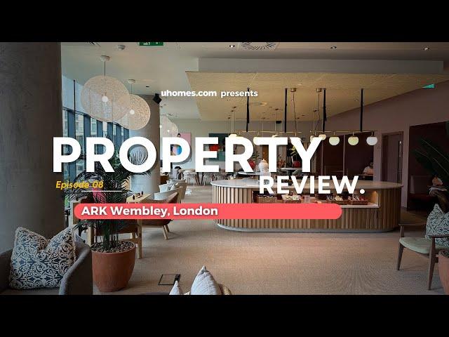 Uhomes Viewing - Wembley Ark | London Student Accommodation | Wembley