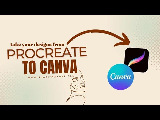 Take your designs from Procreate to Canva