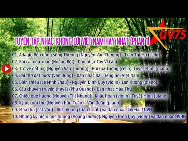 Tuyển tập nhạc không lời Việt Nam hay nhất (phần 1)