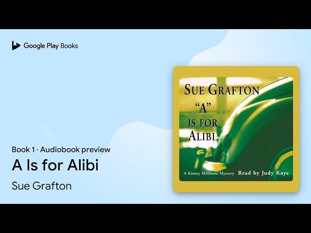 A Is for Alibi Book 1 by Sue Grafton · Audiobook preview