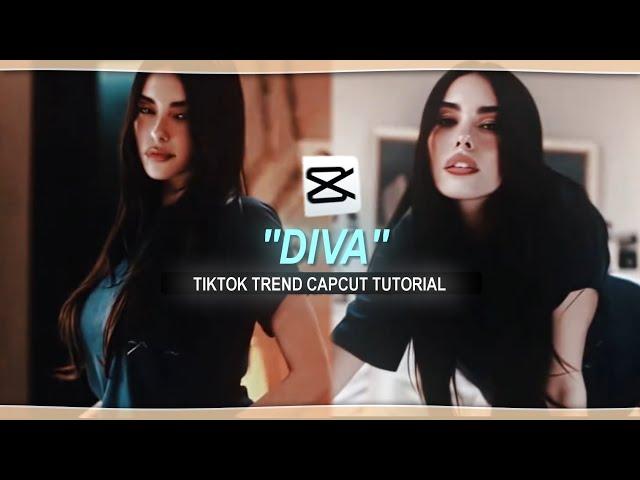 "Diva" tiktok trend capcut editing tutorial