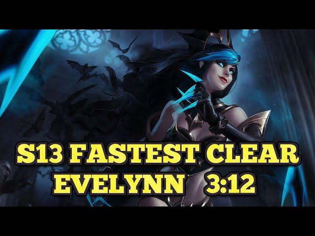 [SEASON 13] FASTEST EVELYNN FULL CLEAR 3:12 (Blue Start)