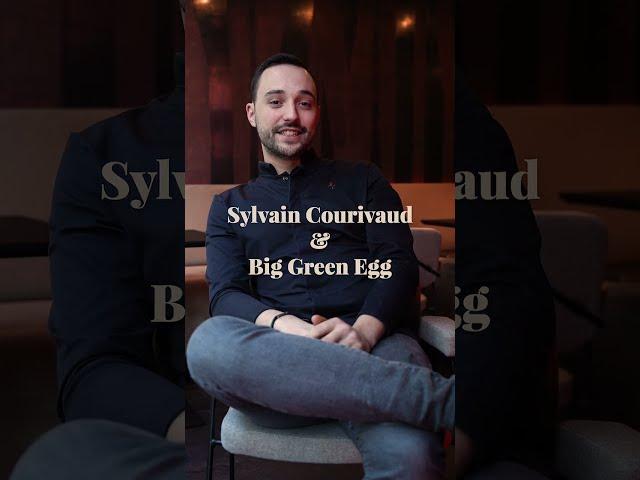 Sylvain Courivaud et Big Green Egg