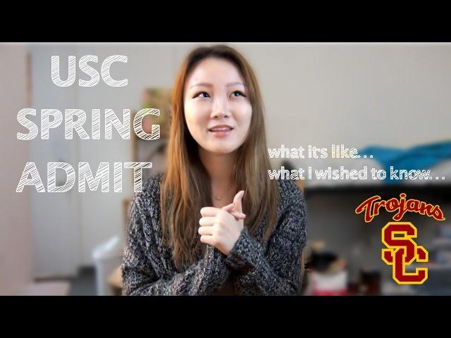 USC Spring Admit Part 2 | advice &experience