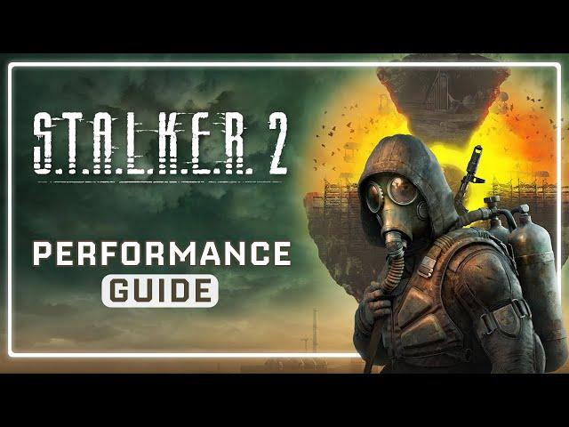 S.T.A.L.K.E.R. 2 : Better Performance & Optimization Guide for Low-end Gamers