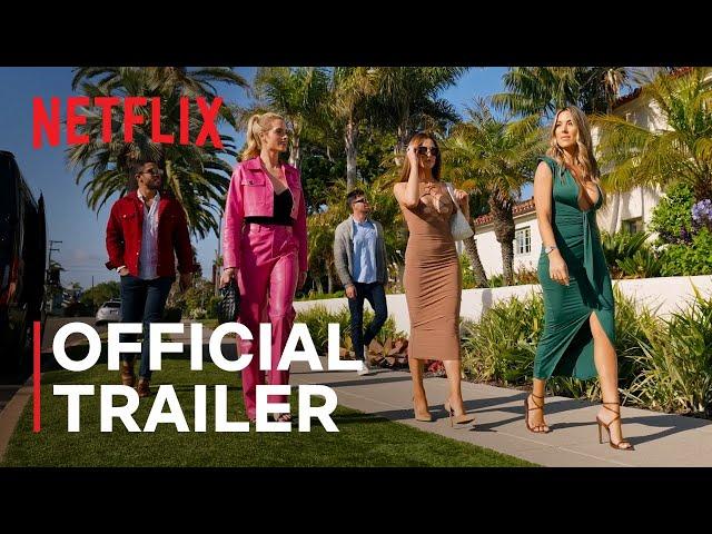 Selling the OC: Season 3 | Official Trailer | Netflix