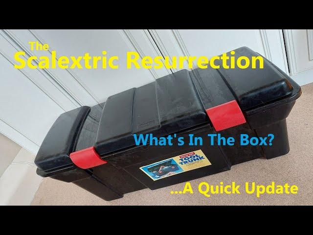 The Scalextric Resurrection Part 3.5 - A quick update!