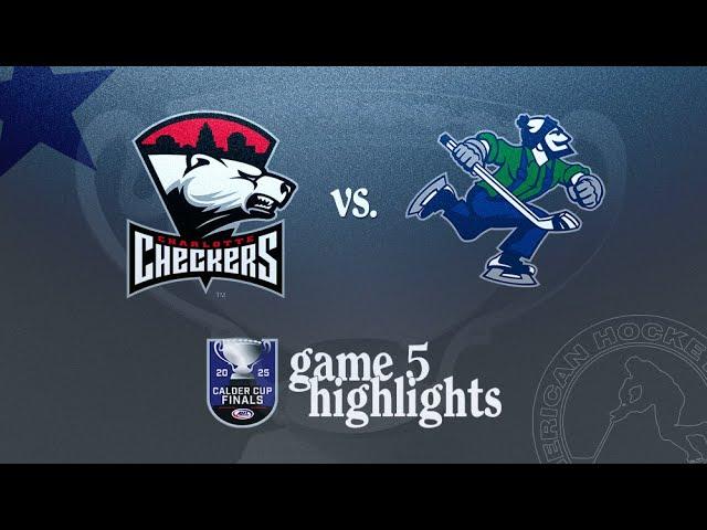 AHL Highlights: 2025 Calder Cup Finals Game 5