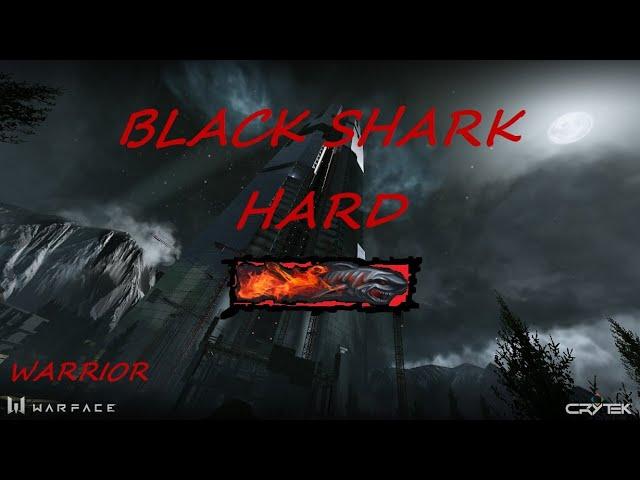 Warface Black Shark Hard