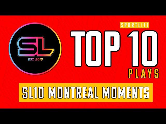 Top 10 - SL10 MTL Best Moments