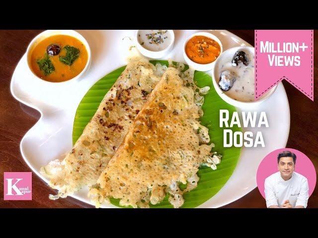 Healthy Instant Rawa Dosa Recipe | Crispy Sooji Dosa | रवा दोसा सूजी का | Chef Kunal Kapur