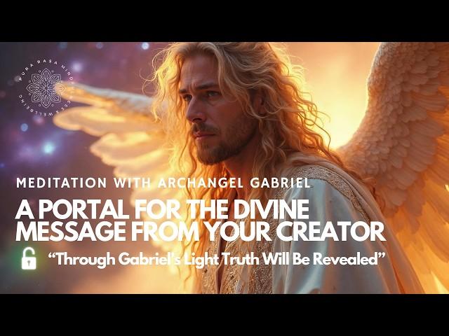  Wake Up To ARCHANGEL GABRIEL'S Divine Message Sleep Meditation 🩵