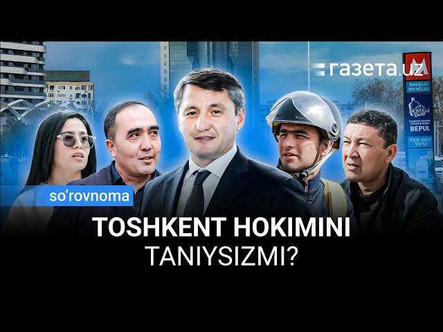 Odamlar Toshkent hokimidan nima xohlaydi?