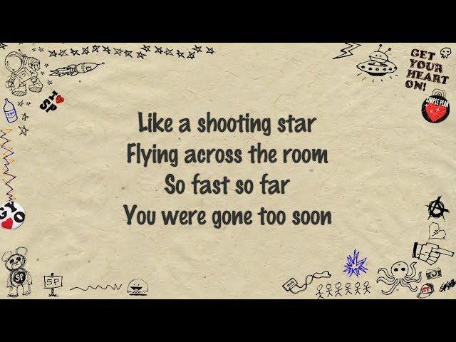 Simple Plan - Gone Too Soon (Lyrics)