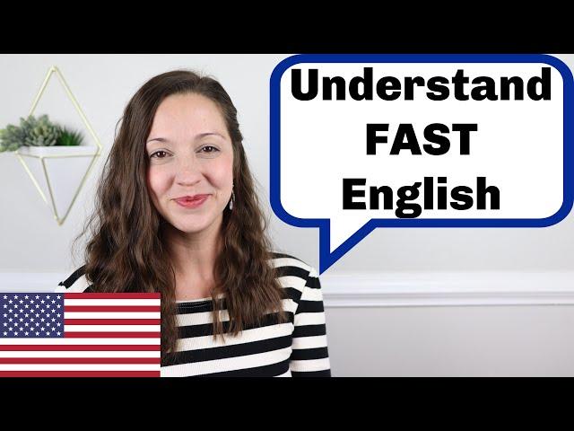 Understand FAST English: Advanced Listening Lesson